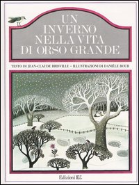 Un inverno nella vita di Orso Grande
