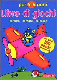 Libro di giochi. Cercare, contare, colorare. 5-6 anni