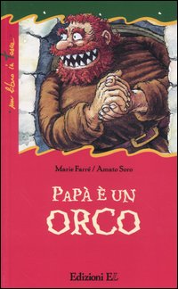 Papà è un orco