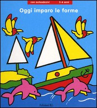 Oggi imparo le forme