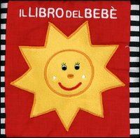 Il libro del bebè. Sole