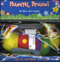Muoviti, bruco! Un libro che scappa
