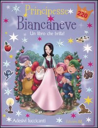 Biancaneve. Principesse. Con adesivi