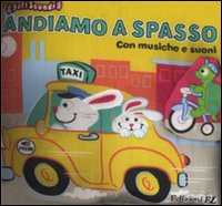 Andiamo a spasso. Musiche e suoni