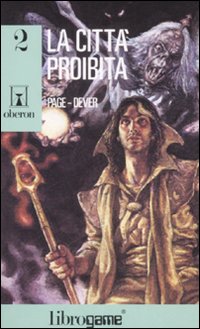 Il mondo di Lone Wolf. La città proibita. Vol. 2