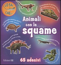 Animali con le squame. Con adesivi