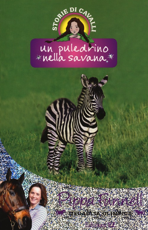 Un puledrino nella savana. Storie di cavalli