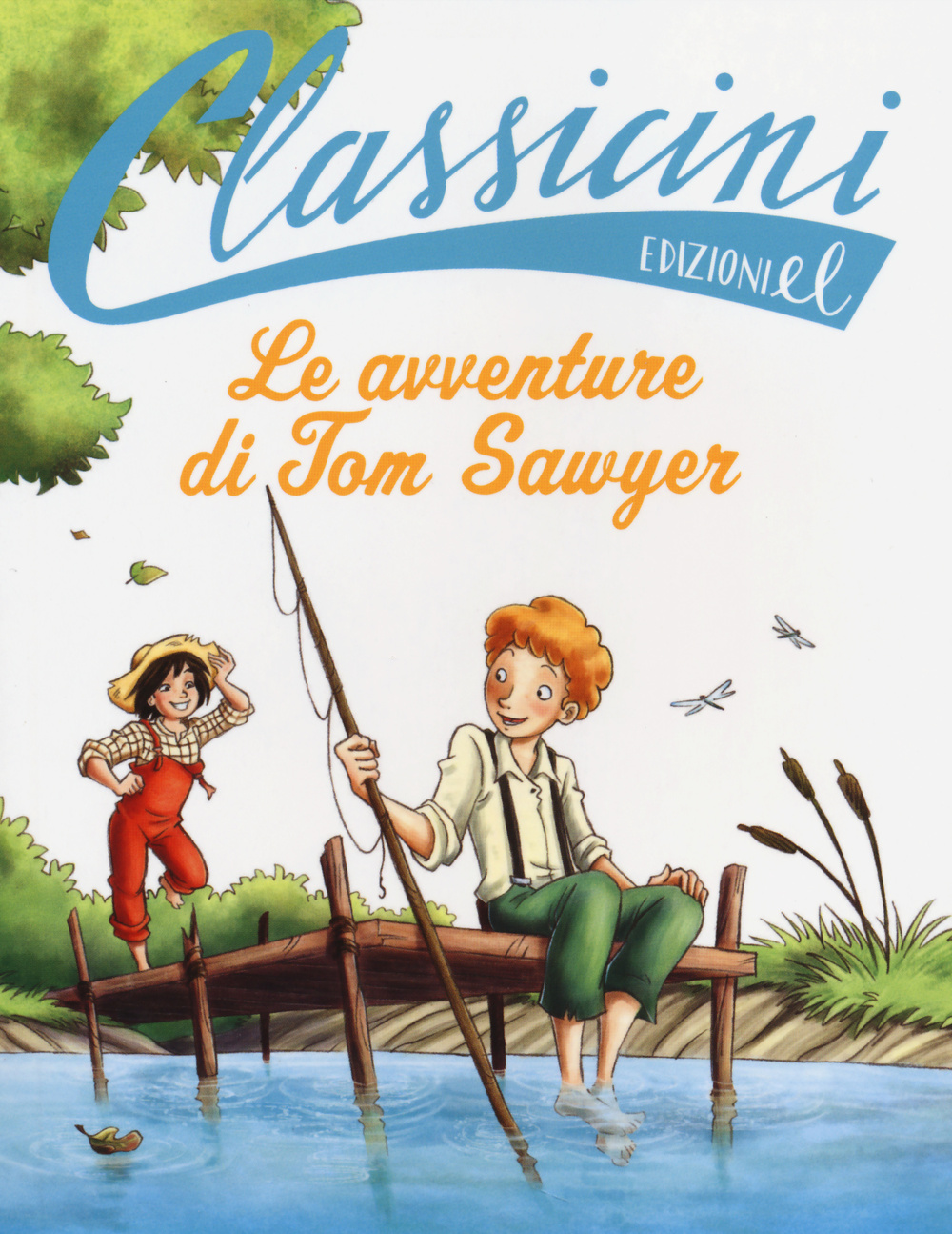 Le avventure di Tom Sawyer da Mark Twain. Classicini