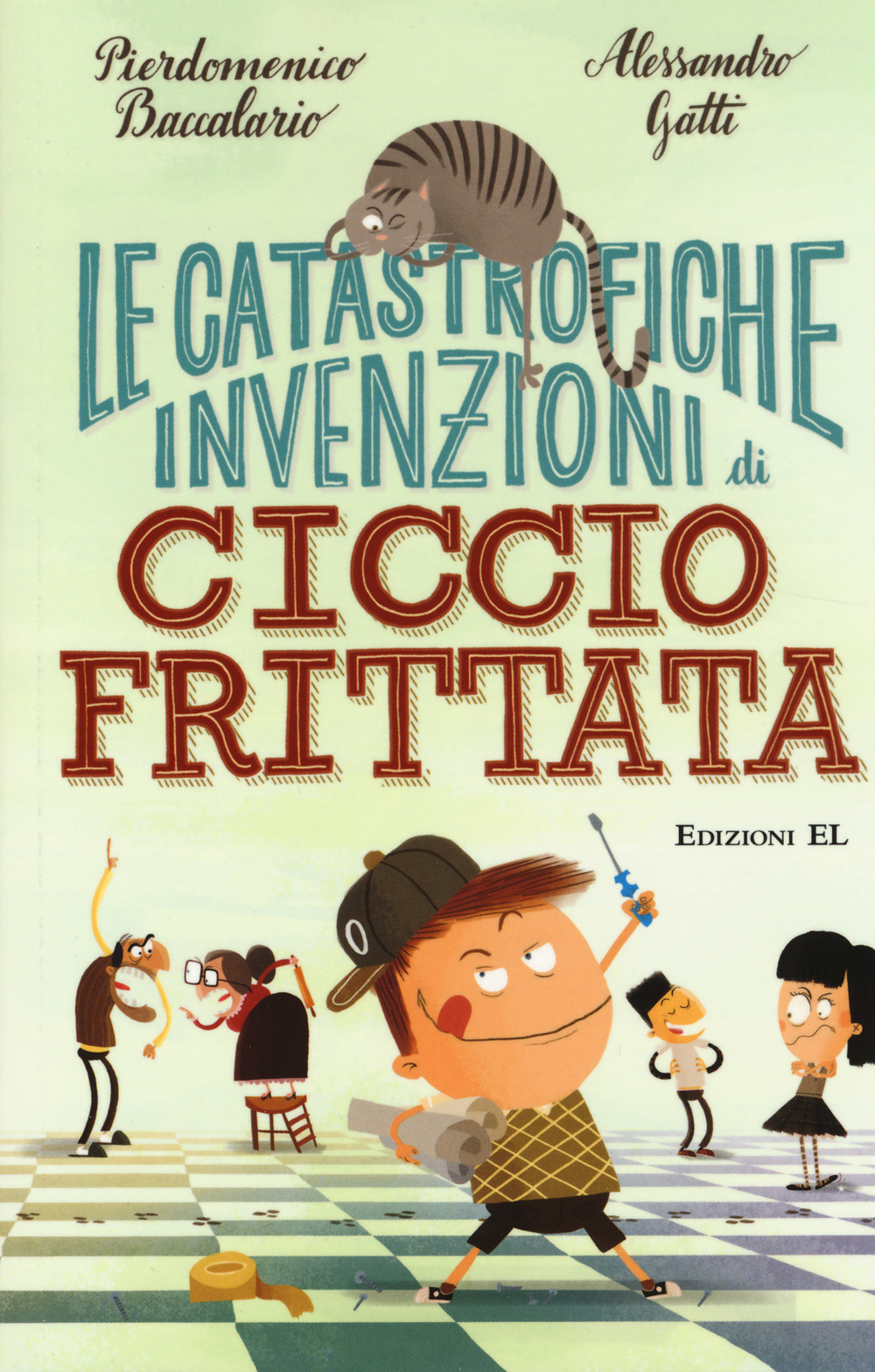 Le catastrofiche invenzioni di Ciccio Frittata