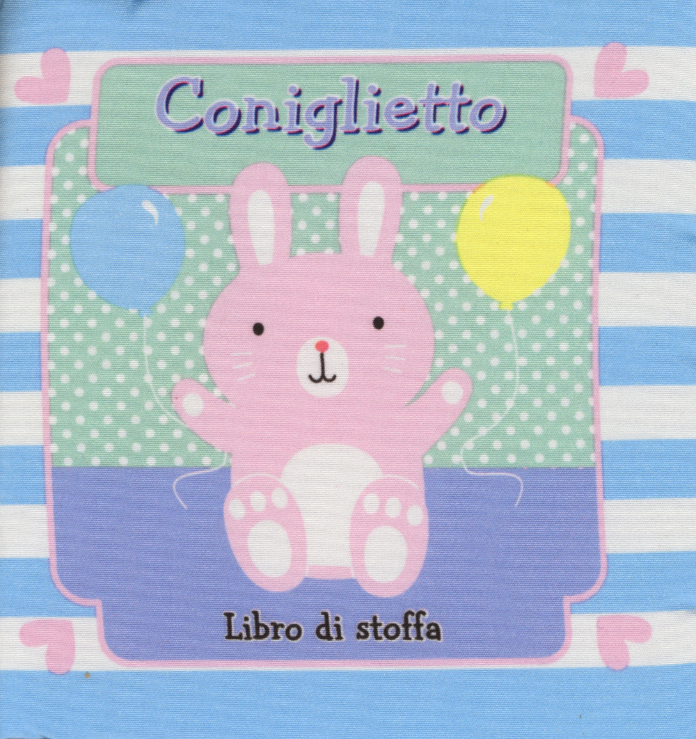 Coniglietto. Soffici amici