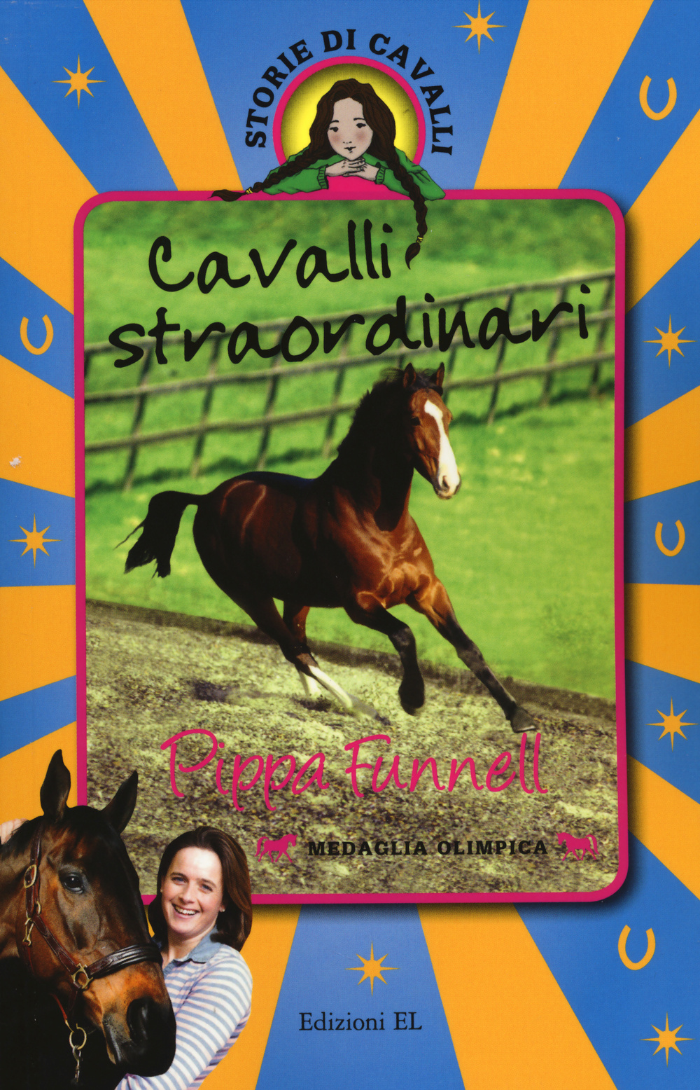 Cavalli straordinari. Storie di cavalli