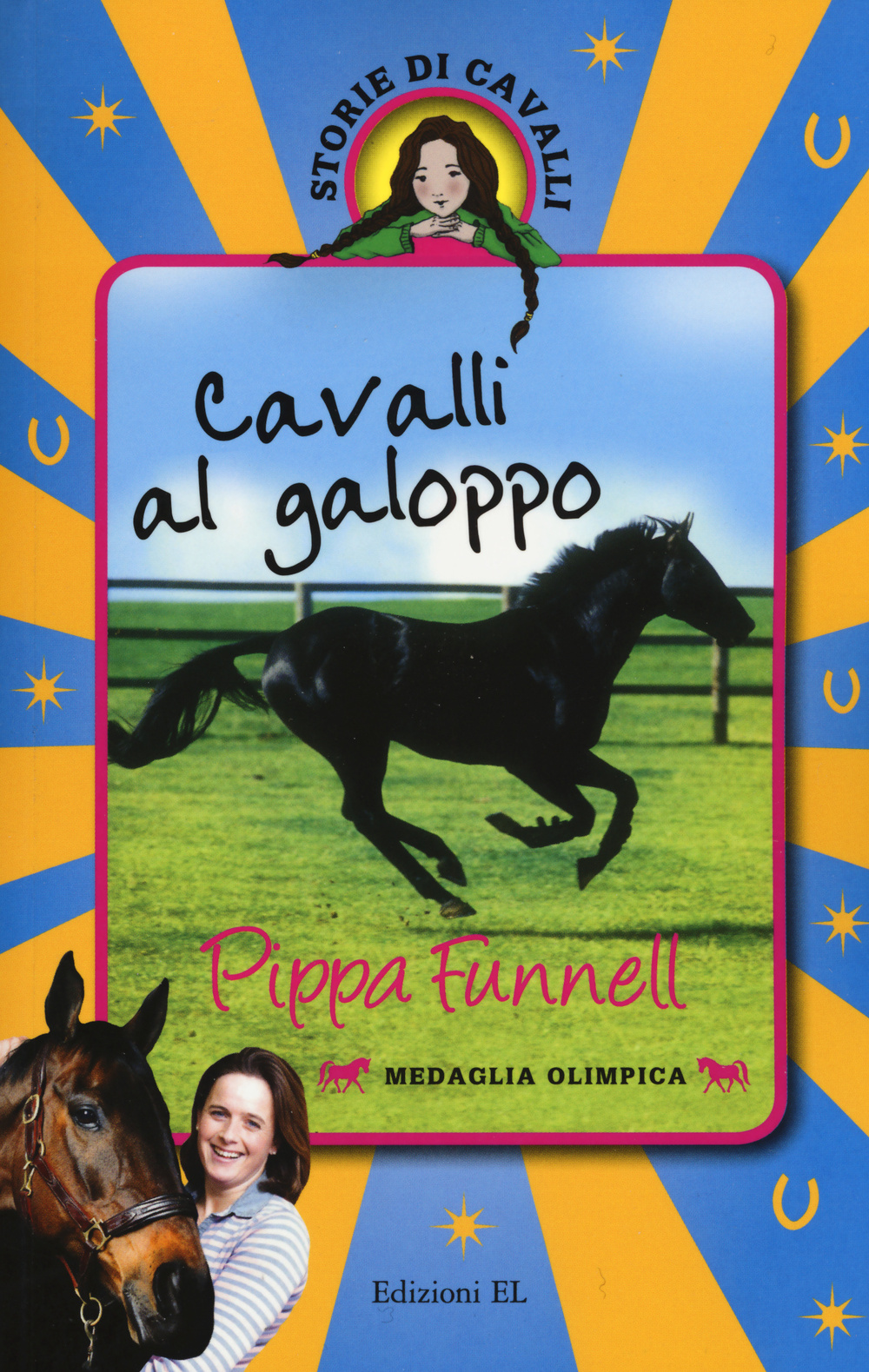 Cavalli al galoppo. Storie di cavalli