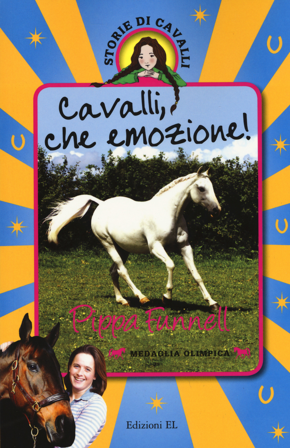 Cavalli, che emozione! Storie di cavalli