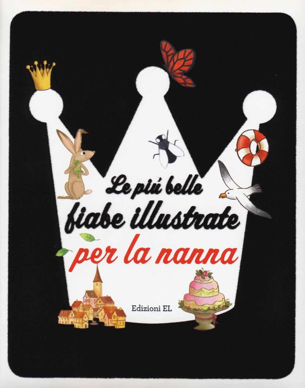 Le più belle fiabe illustrate per la nanna