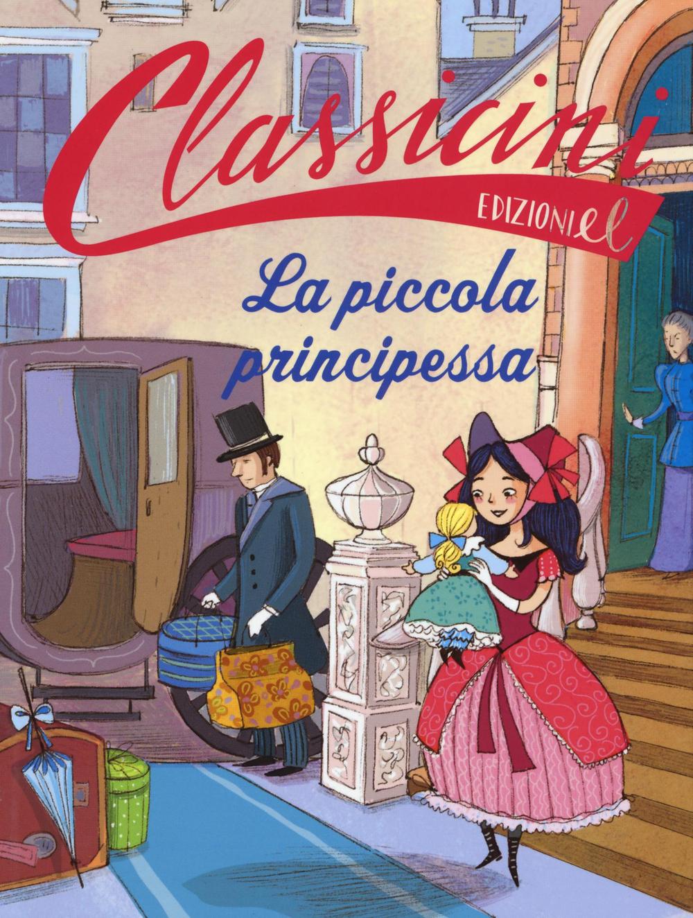 La piccola principessa da Frances Hodgson Burnett. Classicini