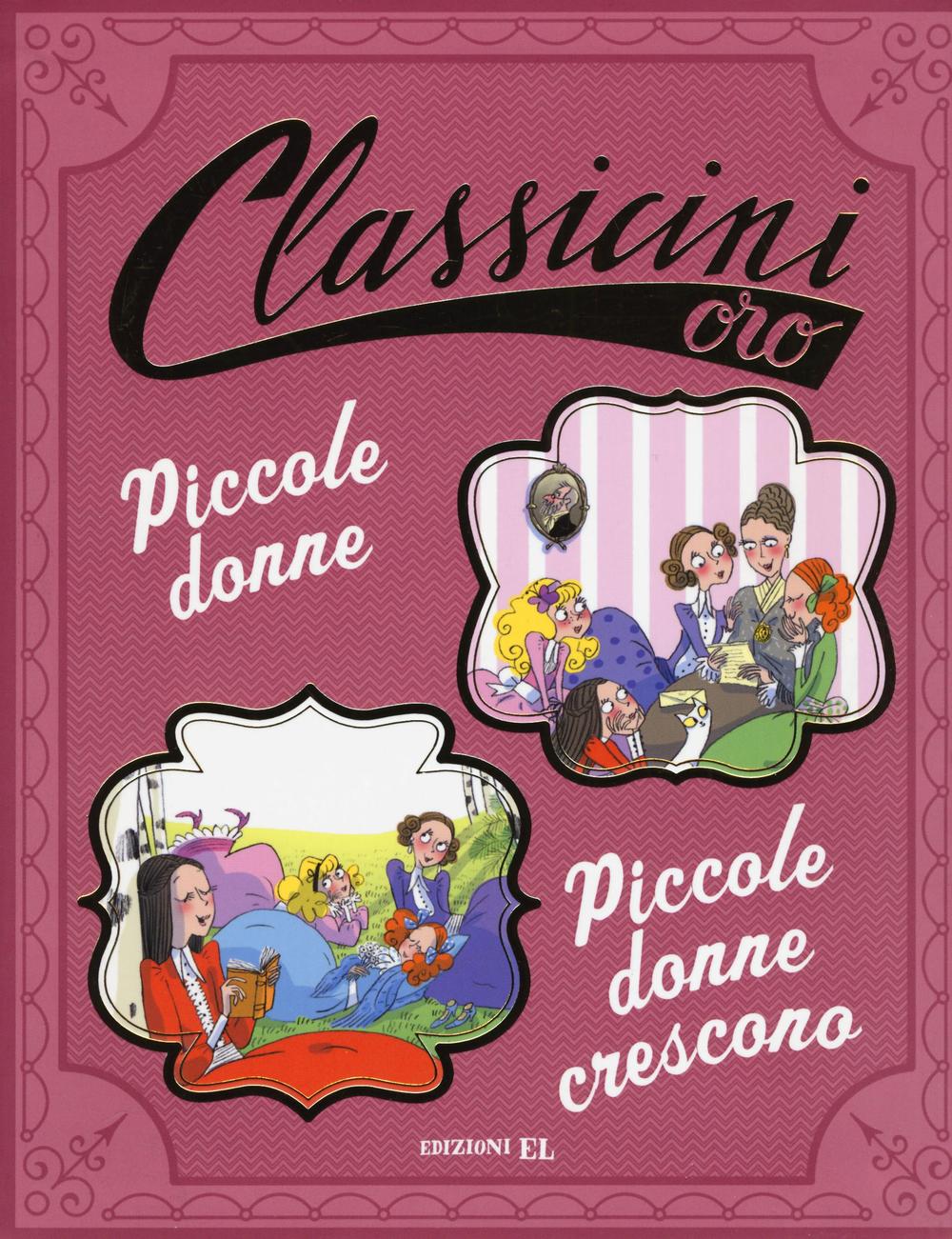 Piccole donne-Piccole donne crescono da Louisa May Alcott
