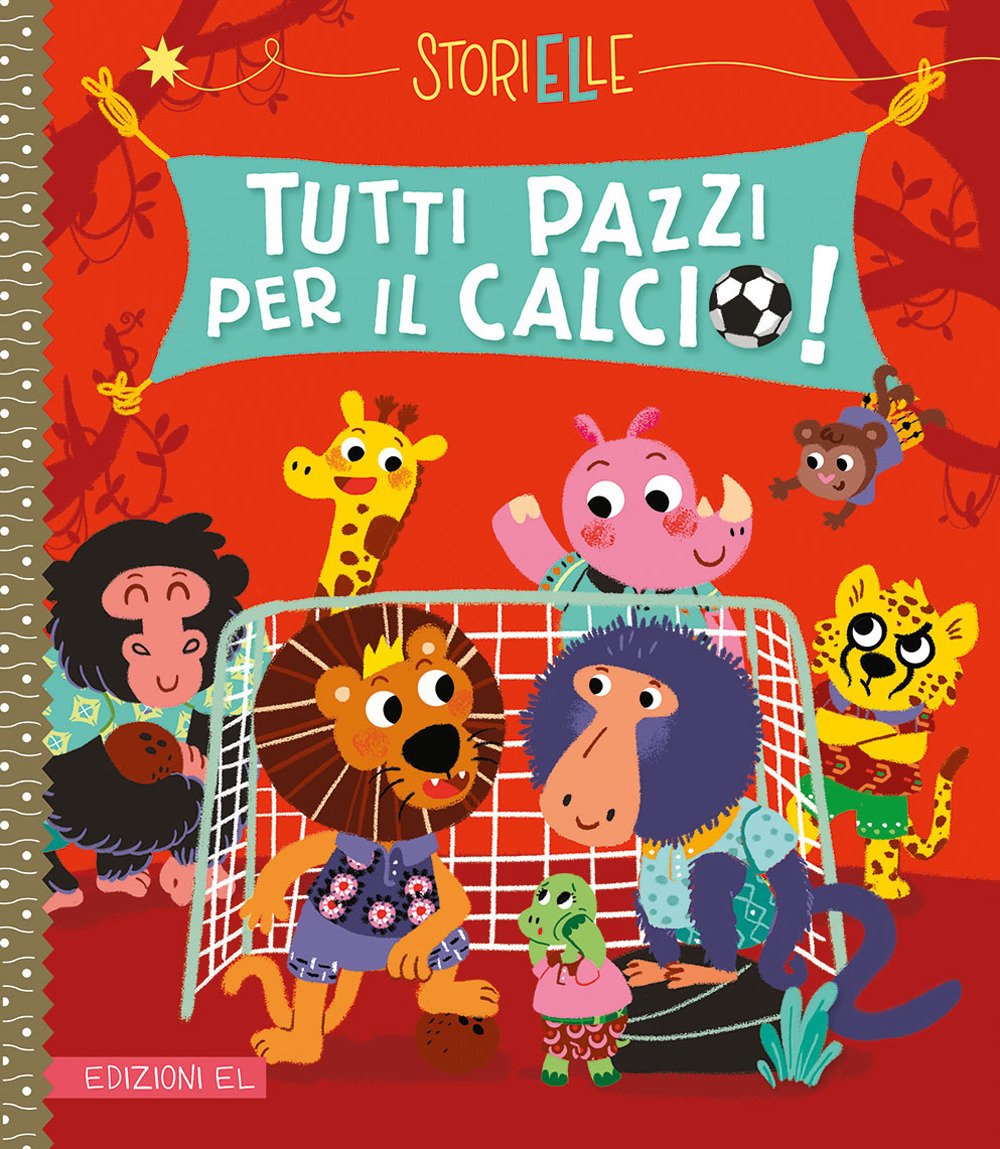 Tutti pazzi per il calcio!