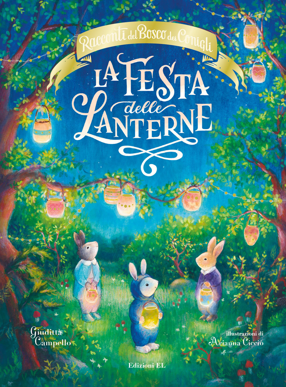 La festa delle lanterne. Racconti del Bosco dei Conigli