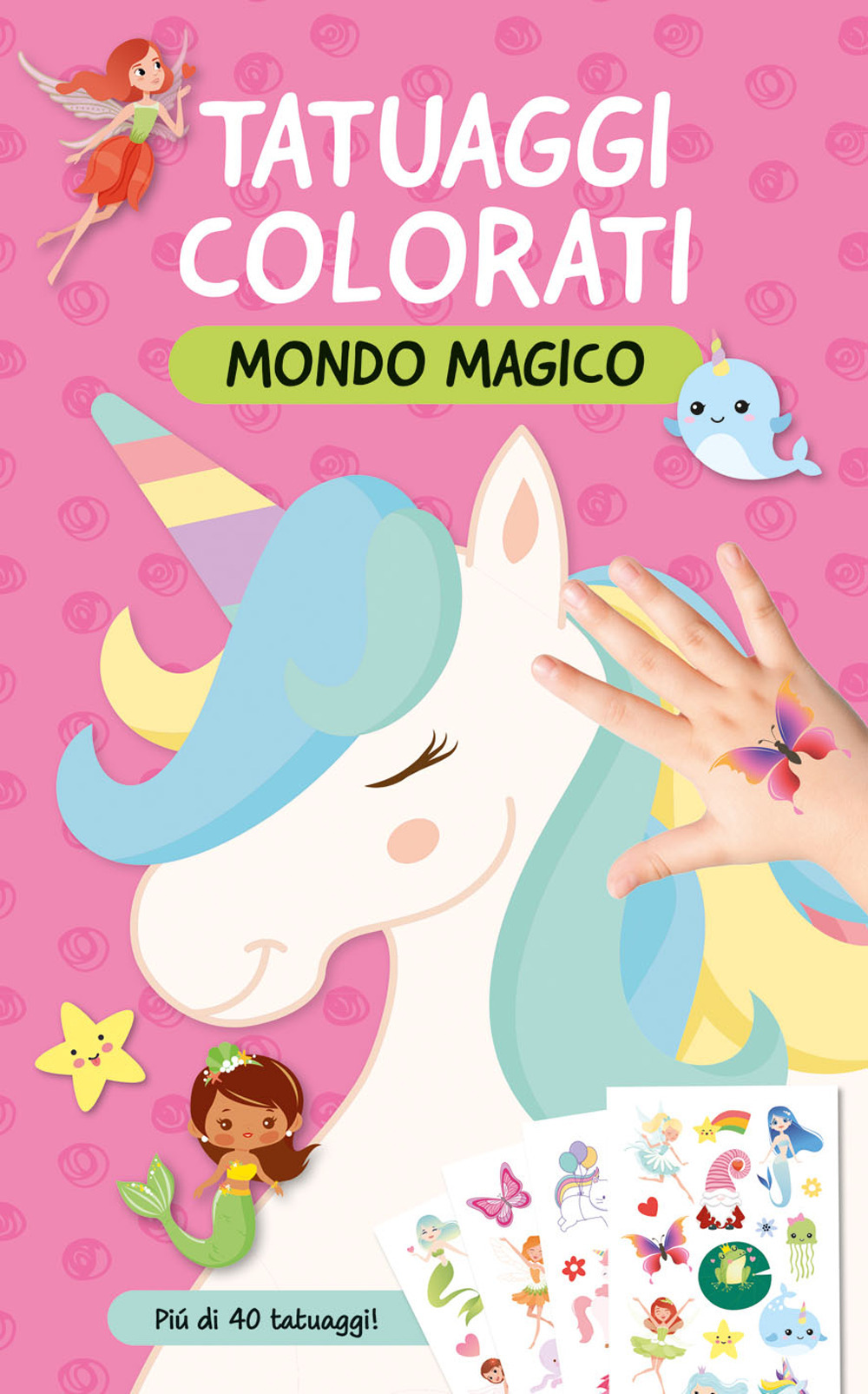 Mondo magico. Tatuaggi colorati