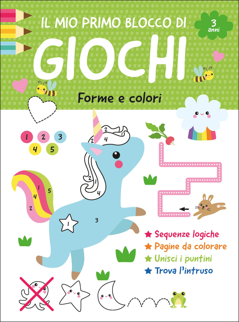 Il mio primo blocco di giochi. Forme e colori