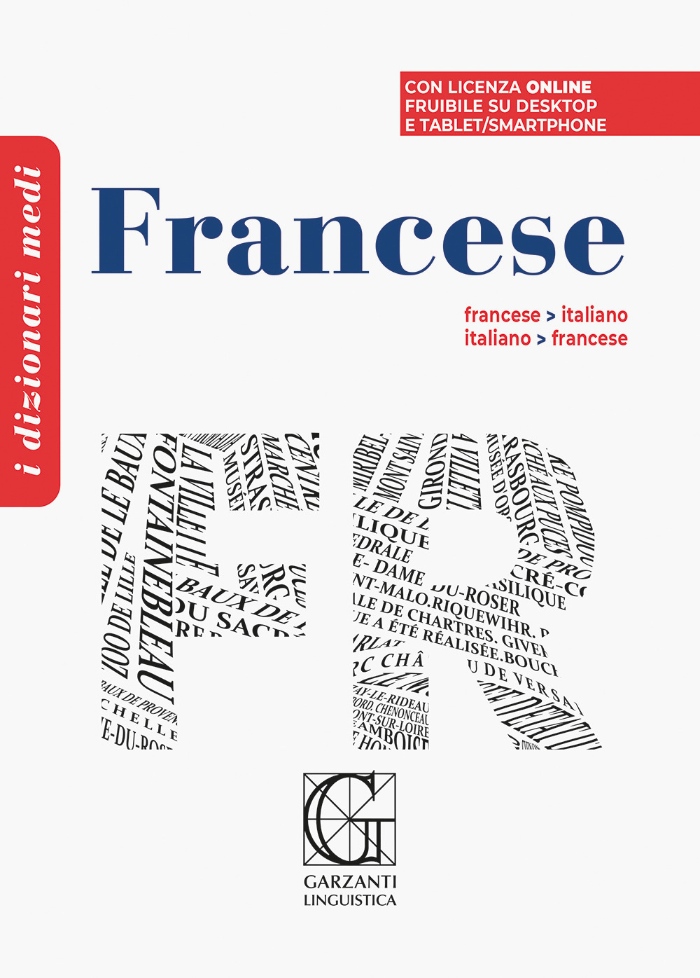 Dizionario medio di francese. Francese-italiano, italiano-francese