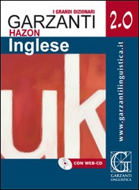 Grande dizionario Hazon di inglese 2.0. Inglese-italiano, italiano-inglese