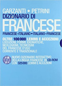 Dizionario di francese Garzanti-Petrini. Nuovo dizionario interattivo della lingua francese