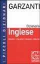 I piccoli dizionari Garzanti. Inglese-italiano, italiano-inglese