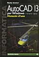 Autocad 13 per Windows. Manuale d'uso versione inglese