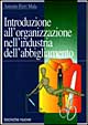 Introduzione all'organizzazione nell'industria dell'abbigliamento