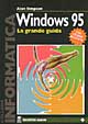 Windows 95. La grande guida per l'utente