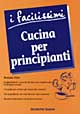 Cucina per principianti