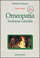 Omeopatia. Tradizione e attualità