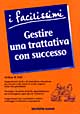 Gestire una trattativa con successo