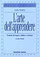 L'arte dell'apprendere. Tecniche del leggere, studiare, ricordare