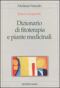 Dizionario di fitoterapia e piante medicinali