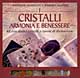 I cristalli. Armonia e benessere. Con dodici cristalli e tavole di divinazione