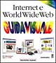 Internet e World Wide Web. Guida visuale