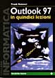 Outlook '97. In quindici lezioni