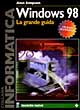 Windows '98. La grande guida