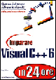Imparare Visual C++ 6 in 24 ore