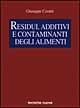 Residui, additivi e contaminanti degli alimenti
