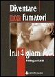 Diventare non fumatori in 14 giorni