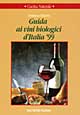 Guida ai vini biologici d'Italia '99