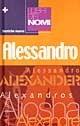 I libri dei nomi: Alessandro