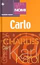 I libri dei nomi: Carlo