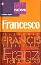I libri dei nomi: Francesco