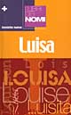 I libri dei nomi: Luisa