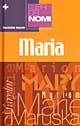 I libri dei nomi: Maria