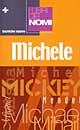 I libri dei nomi: Michele